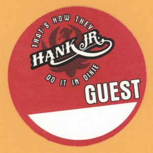Hank Williams Jr. 2006 Thats How They Do it In Dixie Concert Tour Backstage Pass