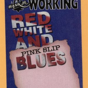 Hank Williams Jr. 2009 Red White & Blues Concert Tour WORKING Backstage Pass