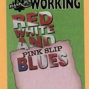 Hank Williams Jr. 2009 Red White & Blues Concert Tour WORKING Backstage Pass