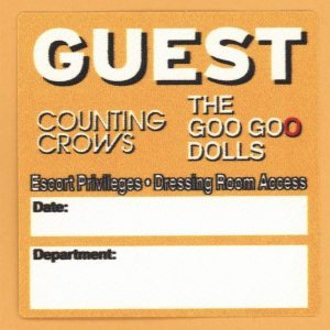 Goo Goo Dolls 2006 Counting Crows Concert Tour GUEST Backstage Pass