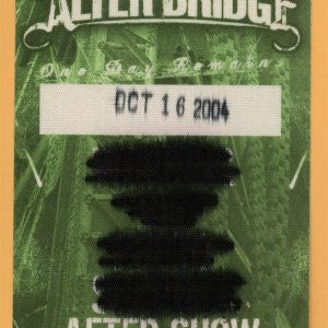 Alter Bridge 2004 One Day Remains Concert Tour AFTER SHOW Backstage Pass - Creed