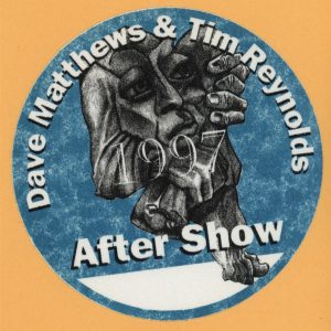 Dave Matthews 1997 Tim Reynolds Concert Tour AFTER SHOW Backstage Pass