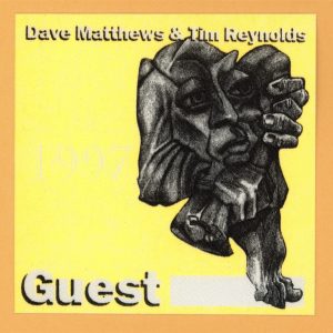 Dave Matthews 1997 Tim Reynolds Concert Tour GUEST Backstage Pass
