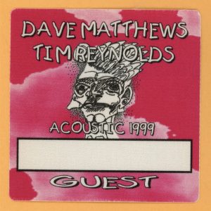 Dave Matthews 1999 Tim Reynolds Concert Tour GUEST Backstage Pass
