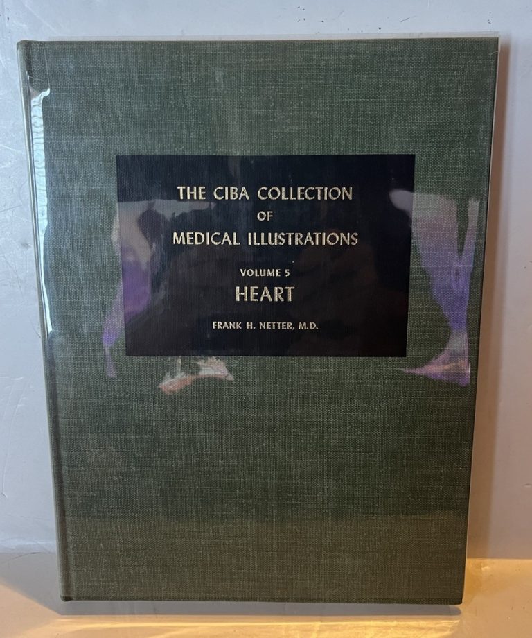 The CIBA Collection of Medical Illustrations Vol. 5 The Heart 1969