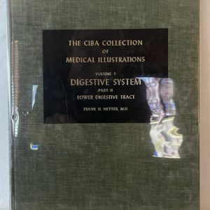 The CIBA Collection of Medical Illustration Vol. 3 Part 2 Lower Digestive Tract