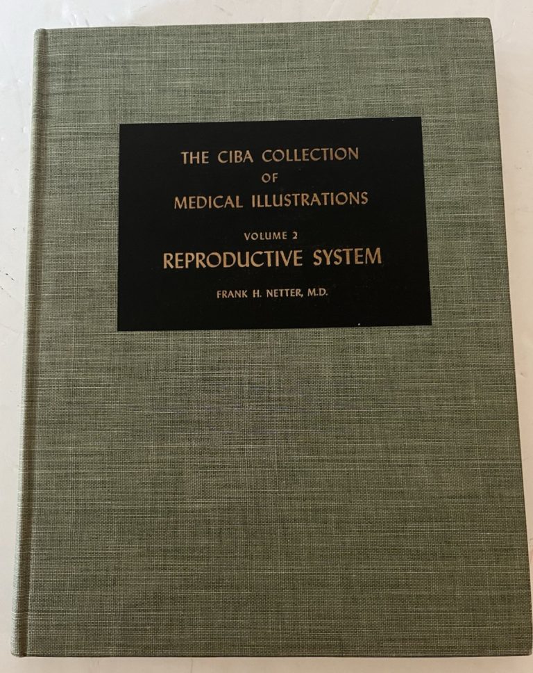 The CIBA Collection of Medical Illustrations Vol. 2 The Reproductive System