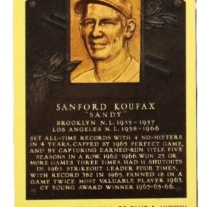 Sandy Koufax Signed Hall of Fame Plaque Card Postcard JSA COA