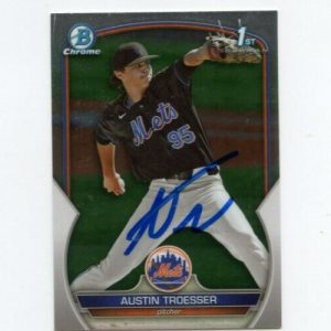 AUSTIN TROESSER SIGNED 2023 BOWMAN CHROME DRAFT CARD AUTO