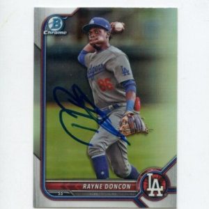 RAYNE DONCON SIGNED 2022 BOWMAN CHROME DRAFT REFRACTOR CARD AUTO