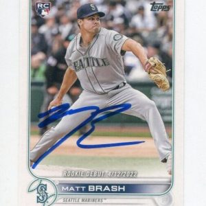 MATT BRASH SIGNED 2022 TOPPS BASEBALL CARD AUTO