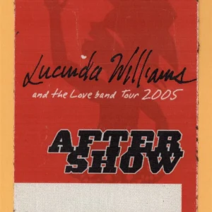 Lucinda Williams 2005 w/ The Love Band Concert Tour AFTER SHOW Backstage Pass