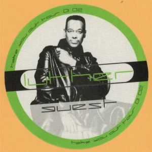 Luther Vandross 2001 Take You Out Concert Tour GUEST Backstage Pass