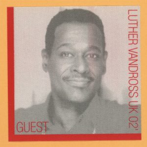 Luther Vandross 2002 Take You Out Concert Tour GUEST Backstage Pass