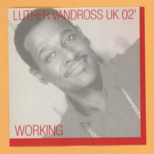 Luther Vandross 2002 Take You Out Concert Tour WORKING Backstage Pass