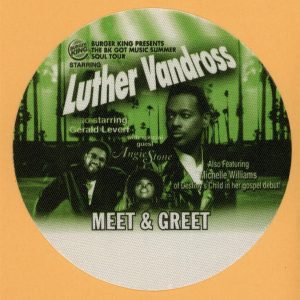 Luther Vandross 2005 w/ Michelle Williams Concert Tour M&G Backstage Pass