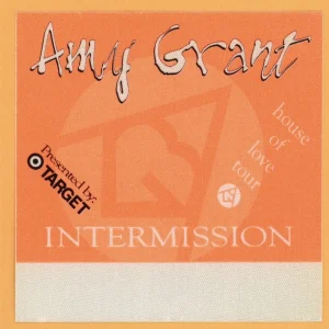 Amy Grant 1994 House of Love Concert Tour INTERMISSION Backstage Pass