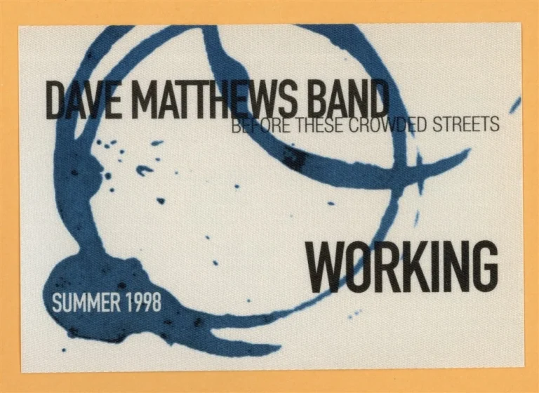 Dave Matthews Band 1998 Before These Crowded Streets Tour WORKING Backstage Pass