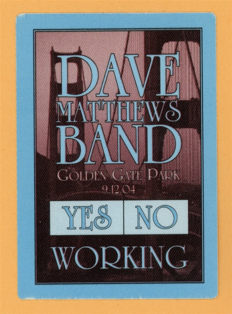 Dave Matthews Band 2004 Golden Gate Concert Tour WORKING Backstage Pass