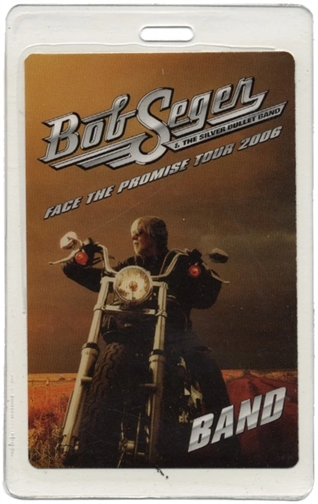 Bob Seger 2006 Face the Promise Concert Tour Laminated Backstage Pass