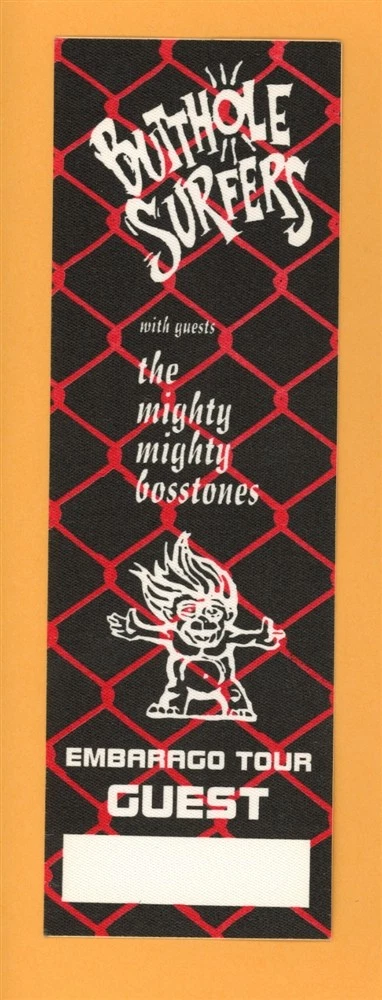 Butthole Surfers 1993 Independent Worm Saloon Concert Guest Tour Backstage Pass