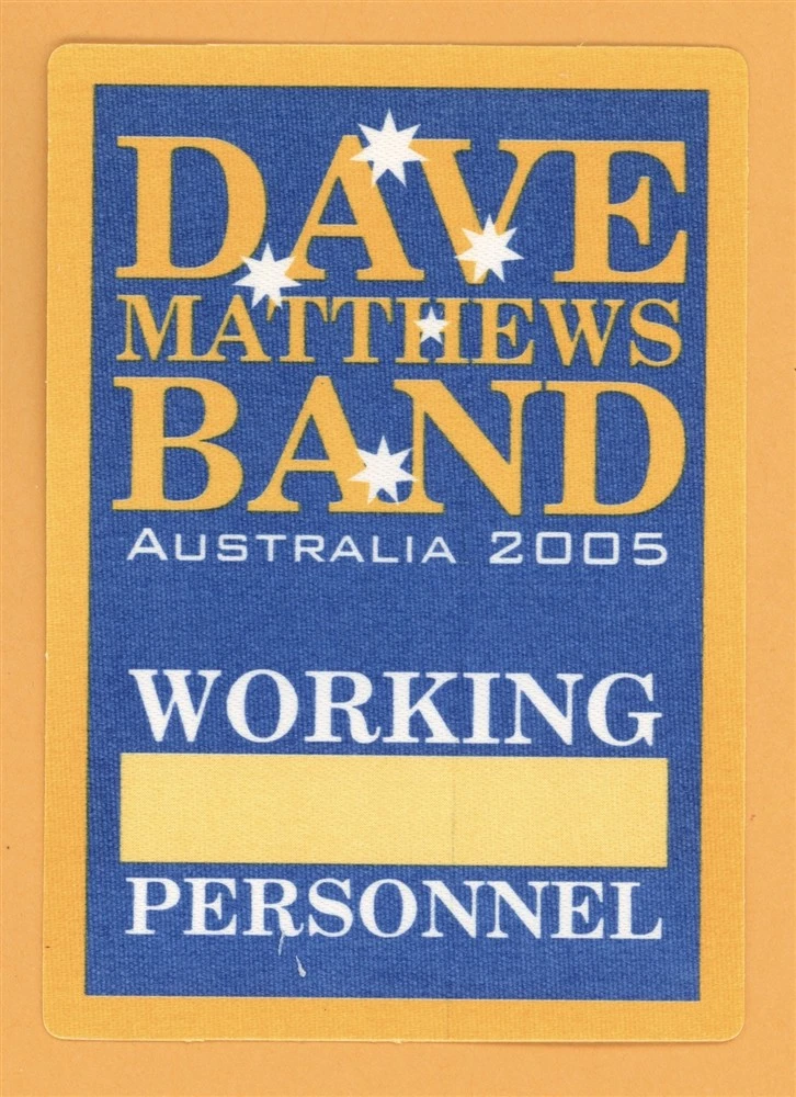 Dave Matthews Band 2005 Australia Concert Tour WORKING Backstage Pass