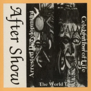 Arrested Development 1996 Celebration of Life Tour AFTER SHOW Backstage Pass