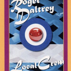 Roger Daltrey 2008 The Who Concert Tour Local Crew Backstage Pass