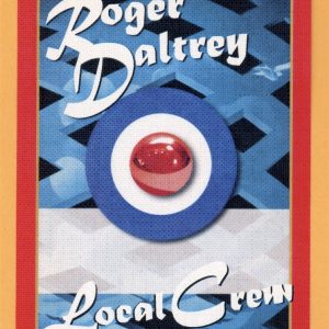 Roger Daltrey 2008 The Who Concert Tour Local Crew Backstage Pass