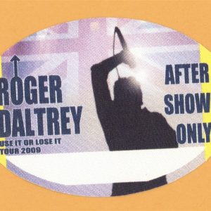 Roger Daltrey 2009 The Who Concert Tour After Show Backstage Pass