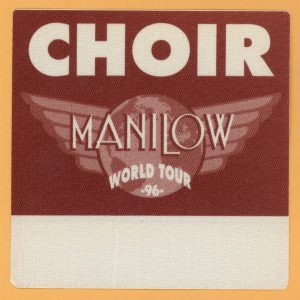 Barry Manilow 1996 Concert Tour CHOIR Backstage Pass