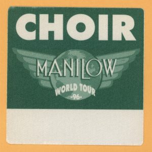 Barry Manilow 1996 Concert Tour CHOIR Backstage Pass