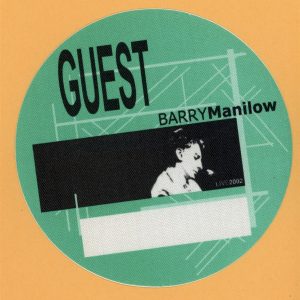 Barry Manilow 2002 LIVE! Concert Tour GUEST Backstage Pass