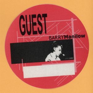 Barry Manilow 2002 LIVE! Concert Tour GUEST Backstage Pass