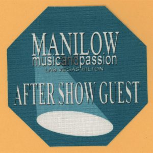 Barry Manilow 2006 Music and Passion Concert Tour AFTER SHOW Backstage Pass