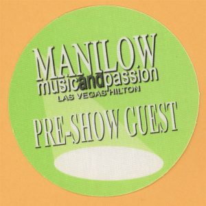 Barry Manilow 2006 Music and Passion Concert Tour PRE SHOW Backstage Pass