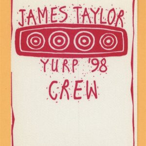 James Taylor 1998 Yurp Concert Tour CREW Backstage Pass