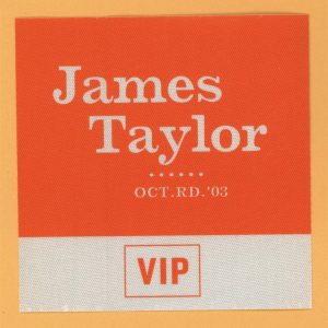 James Taylor 2003 October Road Concert Tour VIP Backstage Pass