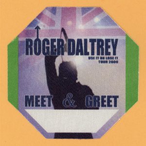 Roger Daltrey 2009 The Who Concert Tour Meet & Greet Backstage Pass