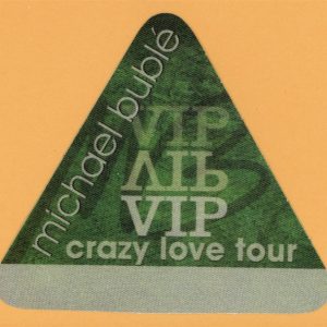 Michael Buble 2009 Crazy Love Concert Tour VIP Backstage Pass