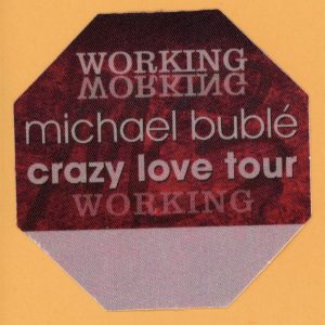 Michael Buble 2009 Crazy Love Concert Tour WORKING Backstage Pass
