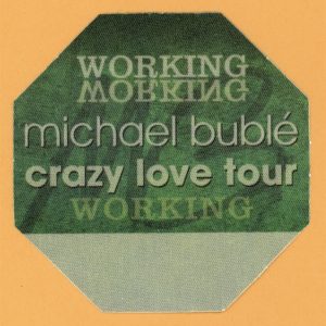 Michael Buble 2009 Crazy Love Concert Tour WORKING Backstage Pass