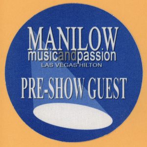 Barry Manilow 2006 Music and Passion Concert Tour PRE SHOW Backstage Pass