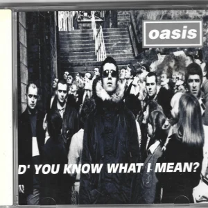 Oasis RARE D' You Know What I Mean? Single EP Promo Demonstration CD ESK 0979
