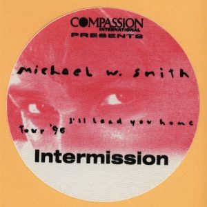 Michael W. Smith 1996 I'll Lead You Home Concert Tour INTER Backstage Pass