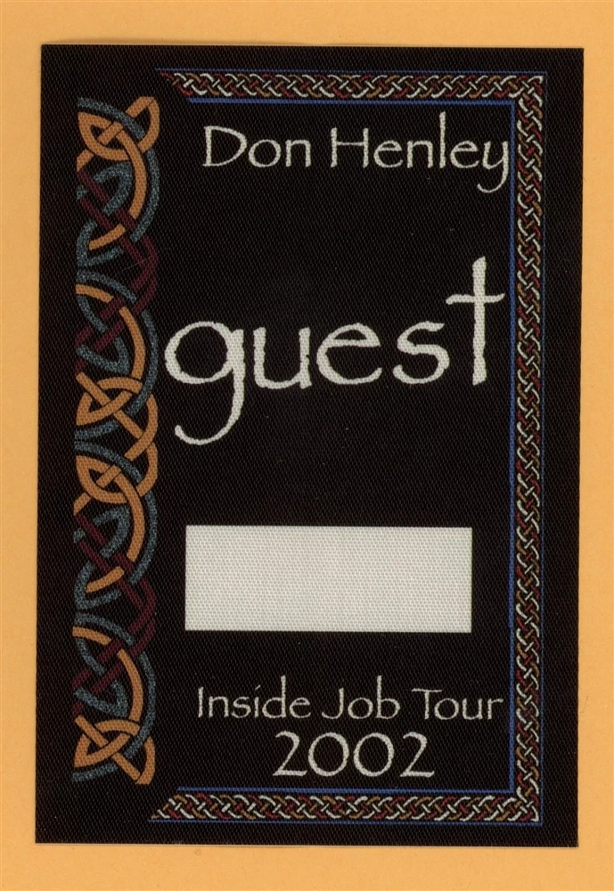 Don Henley 2002 Inside Job Tour GUEST Backstage Pass - Eagles