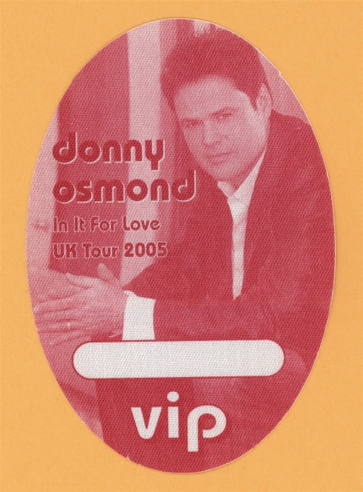 Donny Osmond 2005 In It Fo Love Concert Tour VIP Backstage Pass