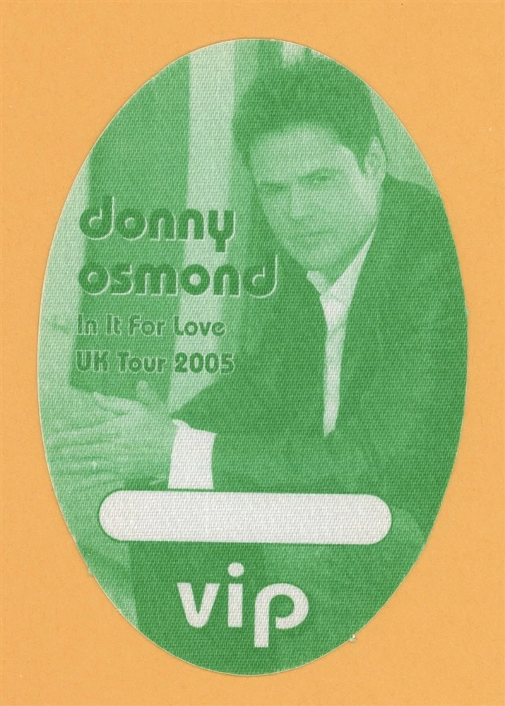 Donny Osmond 2005 In It Fo Love Concert Tour VIP Backstage Pass