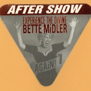 Bette Midler 1993 Experience the Divine Again! Tour AFTER SHOW Backstage Pass