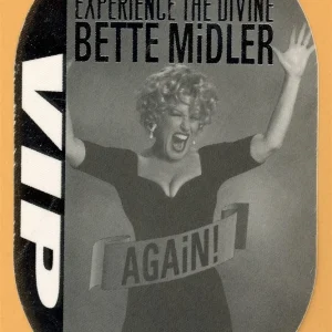 Bette Midler 1993 Experience the Divine Again! Tour VIP Backstage Pass
